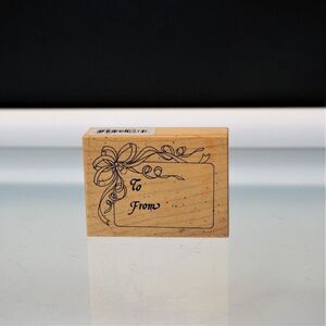 Gift Tag Stamp To From Vintage 1999 PSX Rubber Stamp